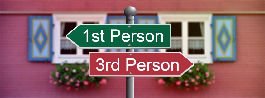 1st Person or 3rd Person Point of View