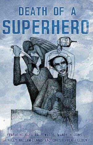 Death of a Superhero