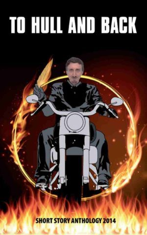 To Hull And Back Short Story Anthology 2014 book cover