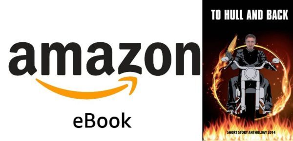 To Hull And Back Short Story Anthology 2014 Amazon eBook