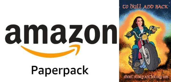 To Hull And Back Short Story Anthology 2021 Amazon Paperback
