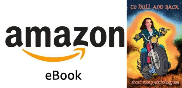 To Hull And Back Short Story Anthology 2021 Amazon eBook