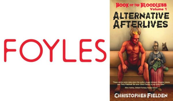 Book of the Bloodless Volume 1 Alternative Afterlives Foyles