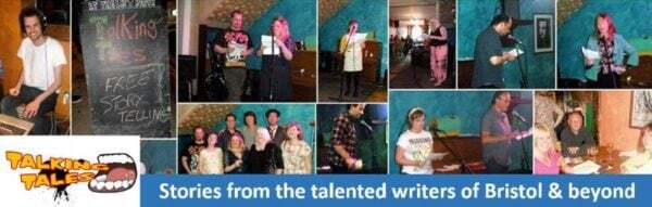 Talking Tales - stories by writers from Bristol and beyond